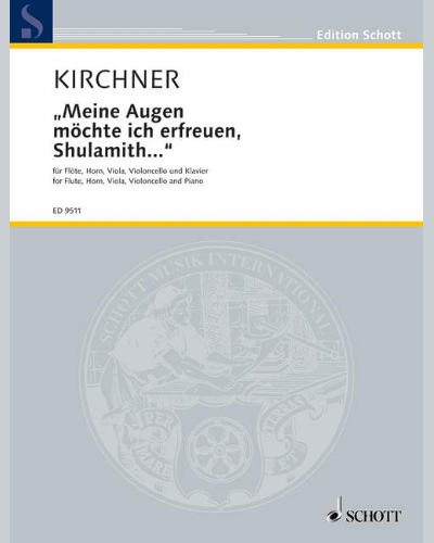 "Meine Augen möchte ich erfreuen, Shulamith..." — 福尔克尔·大卫·基希纳