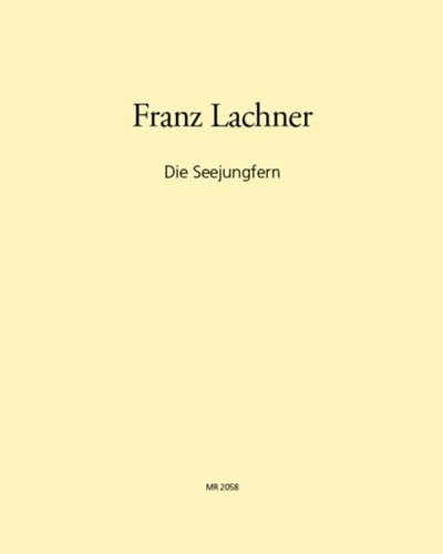 Die Seejungfern — Franz Lachner