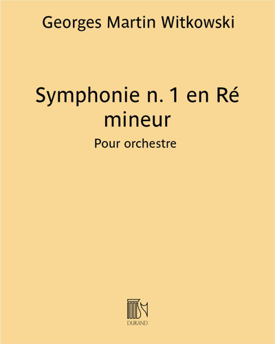 Symphonie n. 1 en Ré mineur — Georges Martin Witkowski