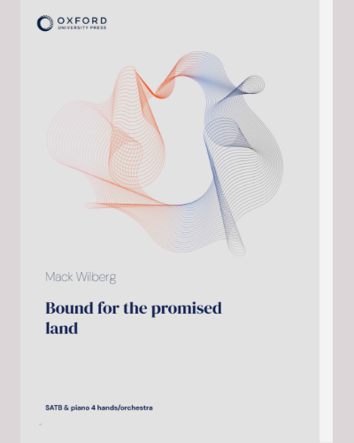 Bound for the promised land — Mack Wilberg