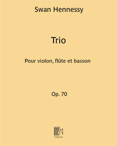 Trio, op. 70 — Swan Hennessy