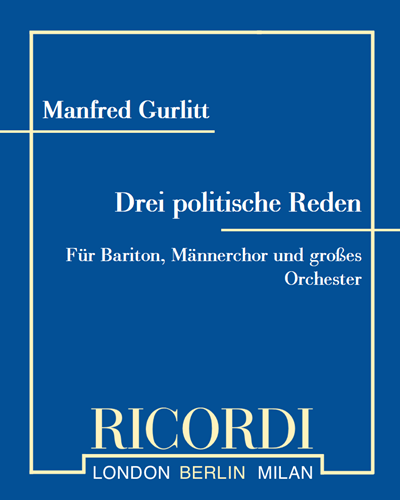 Drei politische Reden — Manfred Gurlitt