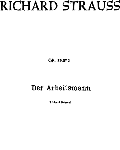 Der Arbeitsmann, op. 39 No. 3 — 理查德·施特劳斯
