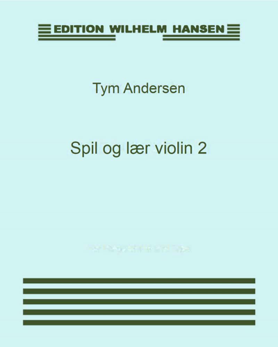 Spil og lær violin 2 — Tym Andersen
