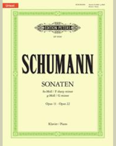 Piano Sonatas in F sharp minor Op.11 and G minor Op.22 — Robert Schumann