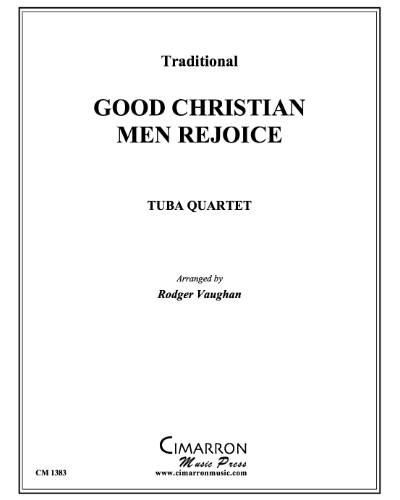 Good Christian Friends, Rejoice — Traditional