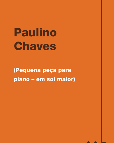 (Pequena peça para piano – em sol maior) — Paulino Chaves