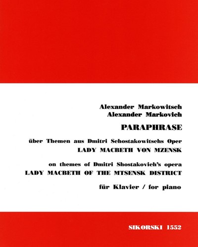 Paraphrase (on Themes from Shostakovich's Opera 'Lady Macbeth of Mtsensk') — Alexander Markovich