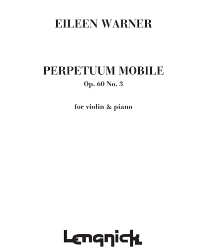 Perpetuum mobile, op. 60 no. 3 — Eileen Warner