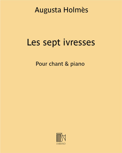 Les sept ivresses — Augusta Holmès