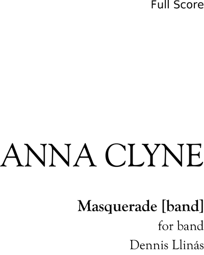 Masquerade [band] — Anna Clyne