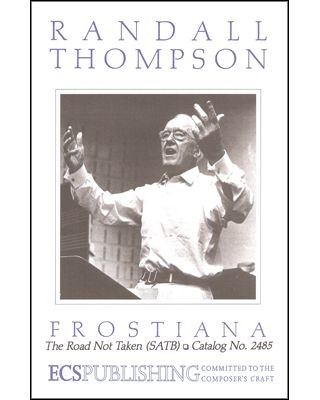 Frostiana: The Road Not Taken — Randall Thompson