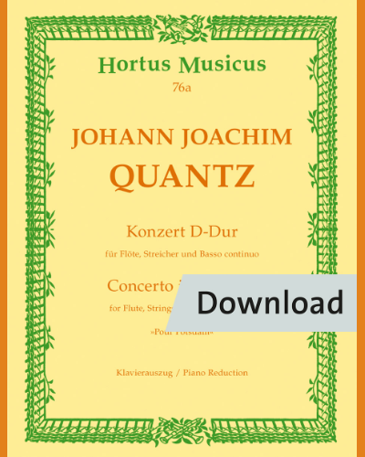 Concerto for Flute, Strings and Basso continuo in D major "Pour Potsdam" — 匡茨
