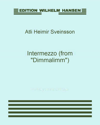 Intermezzo (from 'Dimmalimm') — Atli Heimir Sveinsson