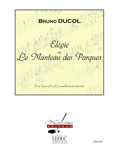Elégie ou Le Manteau des Parques, op. 29 — Bruno Ducol