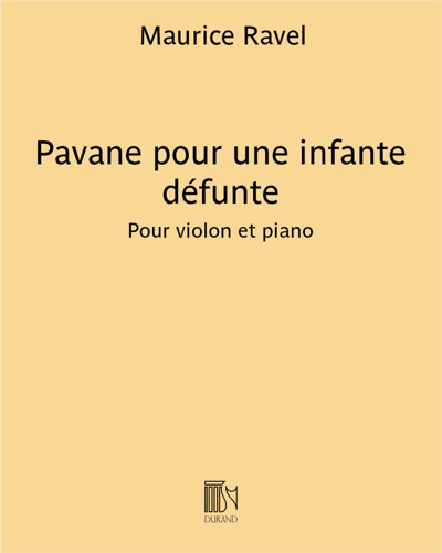 Pavane pour une infante défunte — 拉威尔