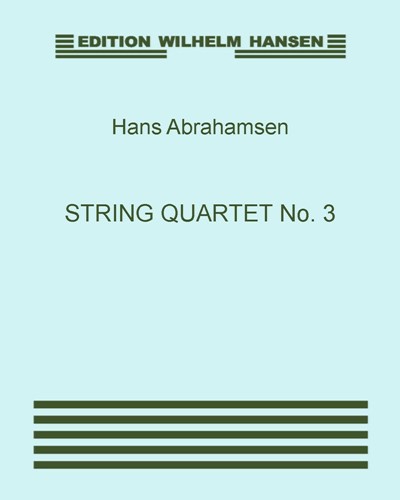 String Quartet No. 3 — Hans Abrahamsen