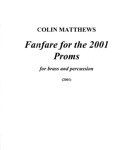 Fanfare for the 2001 Proms — Colin Matthews
