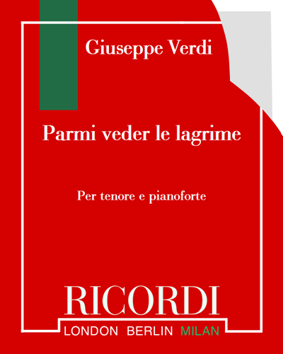 Parmi veder le lagrime (from 'Rigoletto') — Giuseppe Verdi