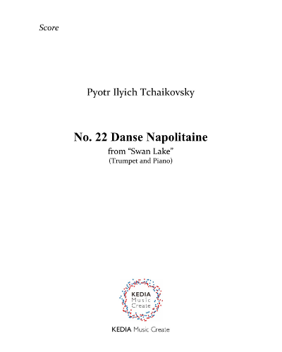 Danse napolitaine (No. 22 from 'Swan Lake'), op. 20 — 柴可夫斯基