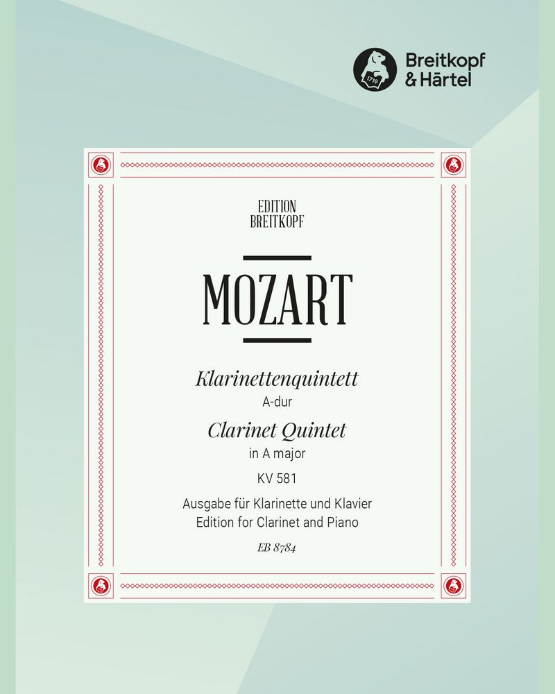 Clarinet Quintet in A major, K. 581 — Wolfgang Amadeus Mozart