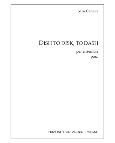 Dish to Disk, to Dash — Sara Caneva