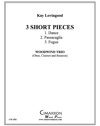 Three Short Pieces — Kay Lovingood