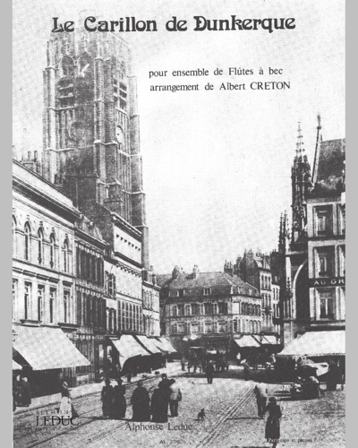 Le carillon de Dunkerque — Albert Creton