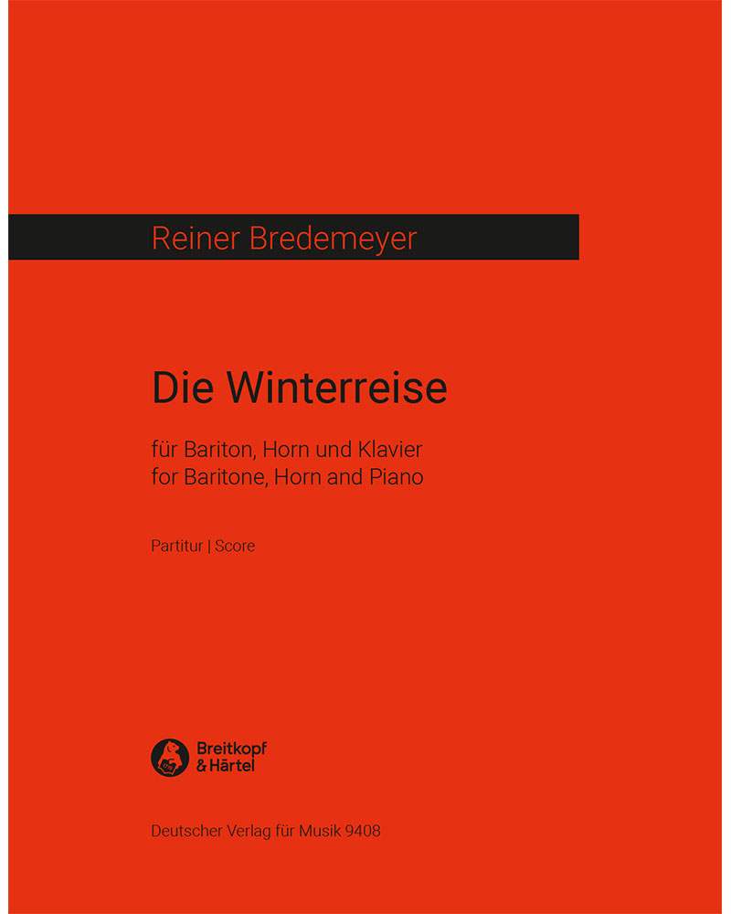 Die Winterreise — Reiner Bredemeyer