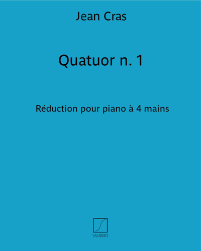 Quartet No. 1 (Reduction for Piano Four Hands) — 让·克哈斯