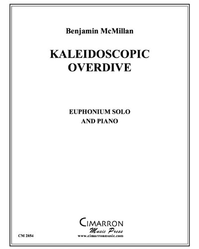 Kaleidoscopic Overdrive — Ben McMillan