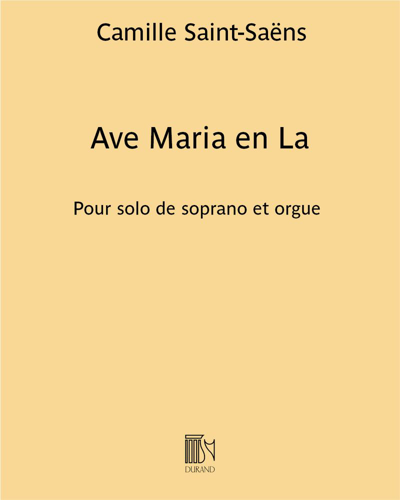 Ave Maria in A major — 圣-桑