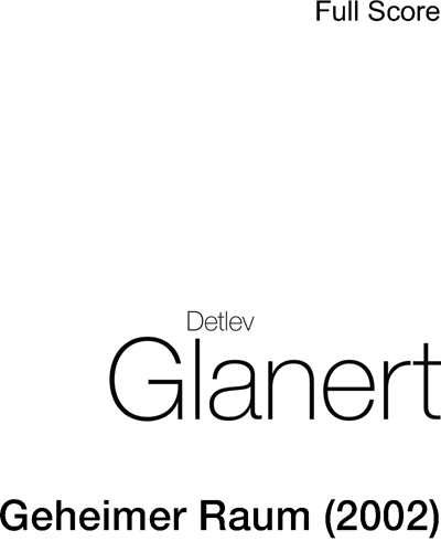 Geheimer Raum (2002) — Detlev Glanert