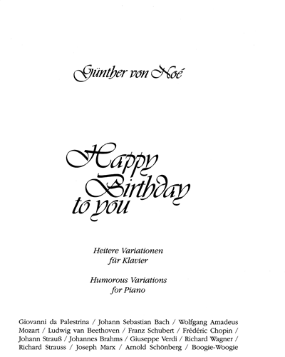 Happy Birthday to you — Günther von Noe