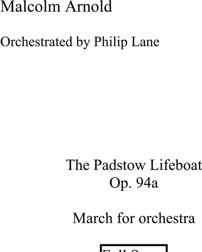 The Padstow Lifeboat, Op. 94a — 马尔科姆·阿诺德
