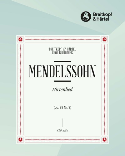 Hirtenlied 'O Winter, schlimmer Winter' (No. 3 from '6 Lieder, op. 88') — Felix Mendelssohn Bartholdy