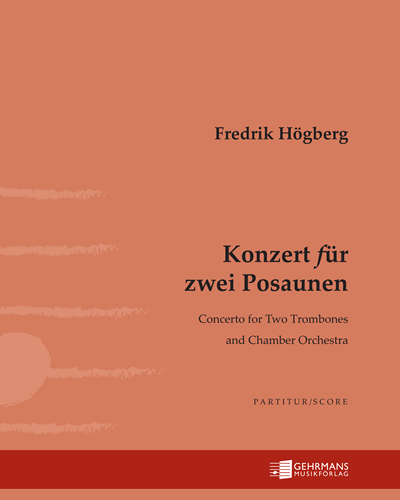 Konzert für zwei Posaunen — Fredrik Högberg