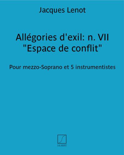 Allégories d'exil: n. VII "Espace de conflit" — Jacques Lenot