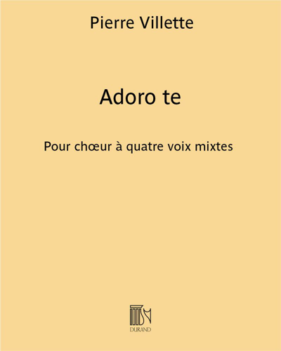 Adoro te — Pierre Villette