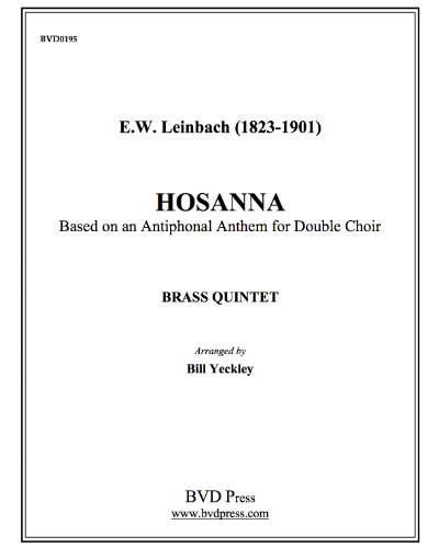 Hosana (from 'Nin Danket Alle Gott') — Edward W. Leinbach