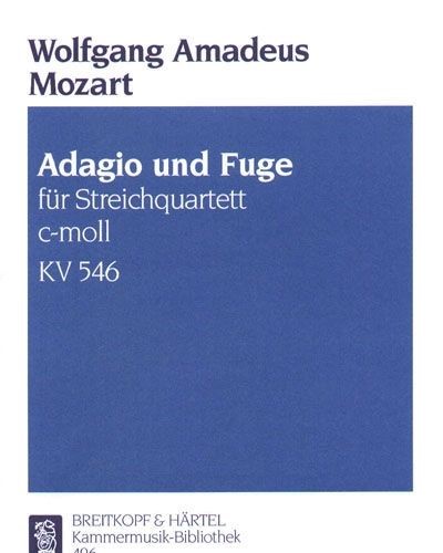 Adagio and Fuge in C minor, K. 546 — 莫扎特