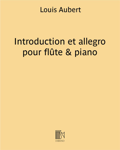 Introduction et allegro pour flûte & piano — Louis Aubert