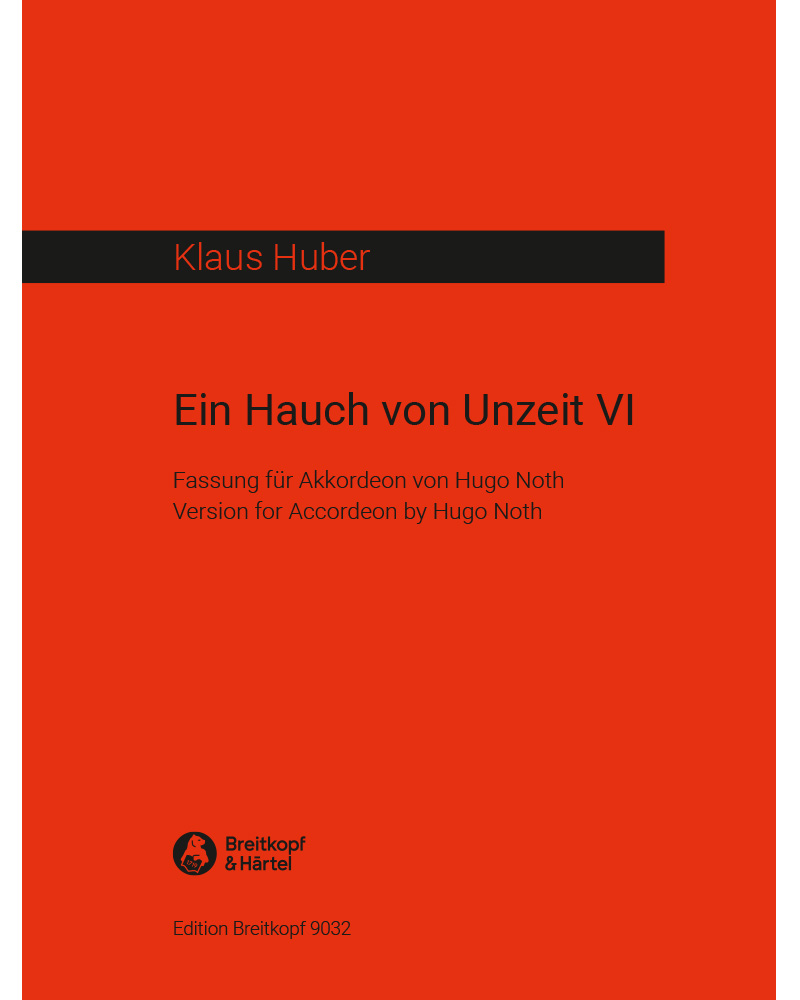 Ein Hauch von Unzeit VI — Klaus Huber