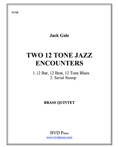 Two 12-Tone Jazz Encounters — Jack Gale