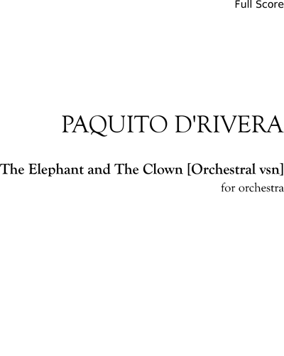 The Elephant and The Clown — Paquito D'Rivera