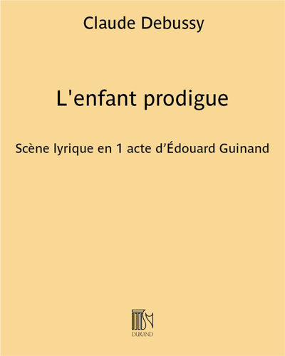 L'enfant prodigue — 德彪西