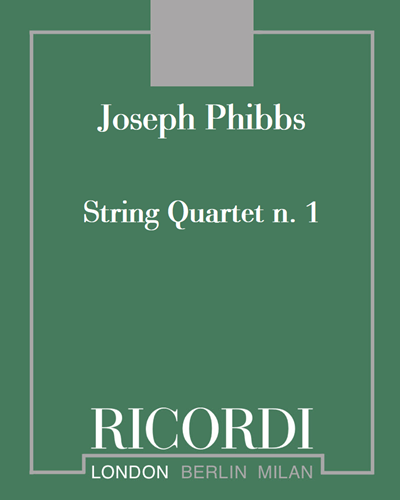 String Quartet No. 1 — Joseph Phibbs