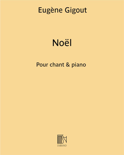Noël (Extract No. 2 from 'Two Cantiques') — Eugène Gigout