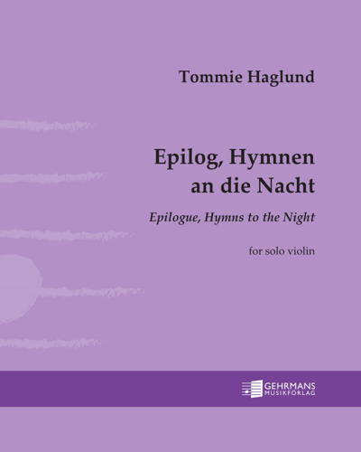 Epilogue, Hymns to the Night — Tommie Haglund