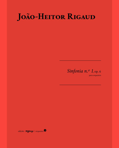 Symphony No. 1, op. 6 — João-Heitor Rigaud